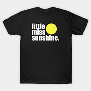 'Little Miss Sunshine' Contemporary Design Text Slogan T-Shirt